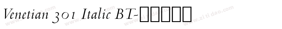 Venetian 301 Italic BT字体转换